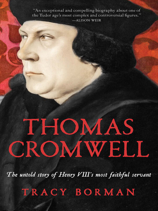 Title details for Thomas Cromwell by Tracy Borman - Available